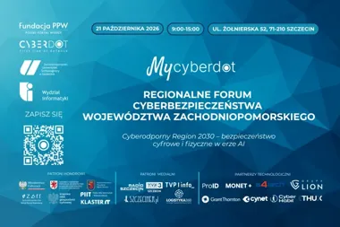 myCyberDot – Regionalne Forum Cyberbezpieczeństwa w Szczecinie